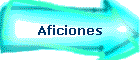Aficiones
